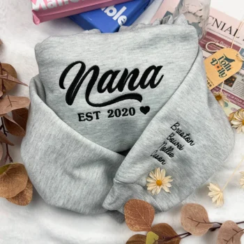 Nana Sweatshirt – Custom Embroidered Sweatshirt or T-Shirt with Grandkid Names, Personalized Gift for Grandma