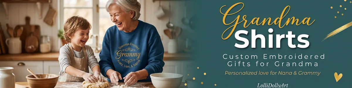 Shop custom grandma shirts and personalized embroidered sweatshirts for the perfect gift
